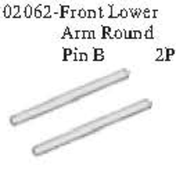 02062 - Front lower arm round pin B*2PCS