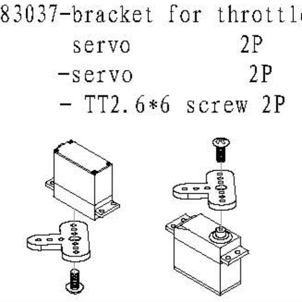 083037 - Bracket for throttle servo - Servo - TT2 6*6 screw 2sæt