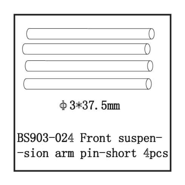 BS903-024 - Front Suspension Arm Pin-Short(?3*37.5mm) 4PCS