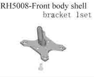 RH5008 - Front body shell bracket 1set. 1